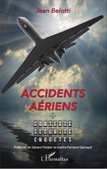 E-book, Accidents aériens : Contexte, sécurité, enquêtes, Editions L'Harmattan