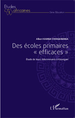 E-book, Des écoles primaires efficaces : Etude de leurs déterminants à Kisangani, Editions L'Harmattan