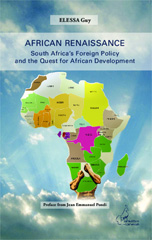 E-book, African Renaissance : South Africa's Foreign Policy and the Quest for African Development, Elessa, Guy., Editions L'Harmattan