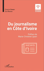 E-book, Du journalisme en Côte d'Ivoire, Moussa, Zio., Editions L'Harmattan