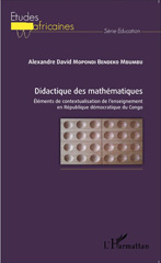 E-book, Didactique des mathématiques : Éléments de contextualisation de l'enseignement en République démocratique du Congo, Editions L'Harmattan