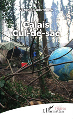 eBook, Calais : Cul-de-sac, Editions L'Harmattan