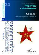 E-book, Go East ! : Nouvelles économies de marché, Editions L'Harmattan