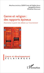 E-book, Genre et religion : des rapports épineux : Illustration à partir des débats sur l'avortement, Editions L'Harmattan