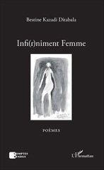 E-book, Infi(r)niment Femme : Poèmes, Editions L'Harmattan