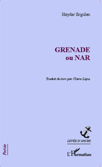 E-book, GRENADE ou NAR : Traduit du turc par Claire Lajus, Editions L'Harmattan
