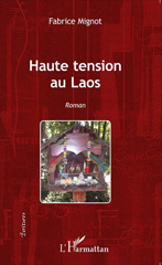 eBook, Haute tension au Laos : Roman, Editions L'Harmattan