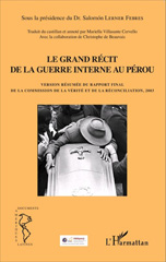 E-book, Grand récit de la guerre interne au Pérou : Version résumée du rapport final de la commission de la vérité et de la réconciliation, 2003, Editions L'Harmattan