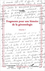 E-book, Fragments pour une histoire de la gérontologie, Editions L'Harmattan