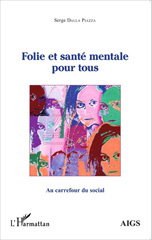 E-book, Folie et santé mentale pour tous, Editions L'Harmattan