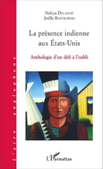 E-book, La présence indienne aux États-Unis : Anthologie d'un défi à l'oubli, Editions L'Harmattan