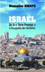 E-book, Israël : De la "Terre Promise" à l'occupation des territoires, Editions L'Harmattan