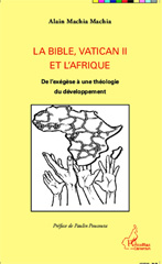 E-book, La Bible, Vatican II et l'Afrique : De l'exégèse à une théologie du développement, Editions L'Harmattan