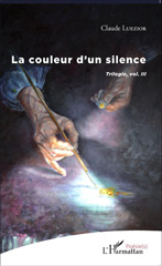 E-book, La couleur d'un silence : Trilogie, Editions L'Harmattan