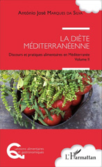 eBook, La diète méditerranéenne : Discours et pratiques alimentaires en Méditerranée, Editions L'Harmattan