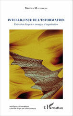 E-book, Intelligence de l'information : Entre état d'esprit et stratégie d'organisation, Editions L'Harmattan