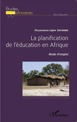 E-book, La planification de l'éducation en Afrique. : Mode d'emploi, Editions L'Harmattan