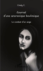 E-book, Journal d'une anorexique boulimique : Le combat d'un ange, Editions L'Harmattan