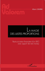 E-book, La magie des justes proportions : Restructuration financière d'un LBO avec apport de new money, Editions L'Harmattan