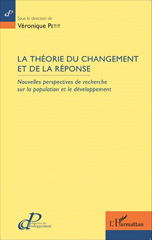 E-book, La théorie du changement et de la réponse : Nouvelles perspectives de recherche sur la population et le développement, Editions L'Harmattan