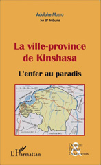 eBook, La ville-province de Kinshasa (fascicule broché) : L'enfer au paradis, Editions L'Harmattan