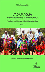 E-book, L'Adamaoua Trésors culturels et patrimoniaux : Peuples, traditions et identités culturelles, Editions L'Harmattan