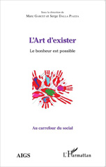 E-book, L'Art d'exister : Le bonheur est possible, Dalla Piazza, Serge, Editions L'Harmattan