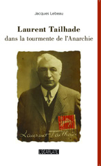 E-book, Laurent Tailhade dans la tourmente de l'Anarchie, Lebeau, Jacques, Editions L'Harmattan