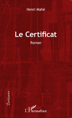 E-book, Le Certificat : Roman, Editions L'Harmattan