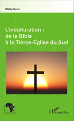 E-book, L'inculturation : de la Bible à la Tierce-Église du Sud, Editions L'Harmattan