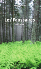 E-book, Les Faussaires Nouvelles, Rouet, Alain, Editions L'Harmattan