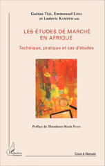 eBook, Les études de marché en Afrique : Technique, pratique et cas d'études, Editions L'Harmattan