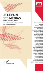 E-book, Le levain des médias : Forme, format, média, Editions L'Harmattan