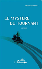 E-book, Le mystère du tournant : Roman, Editions L'Harmattan