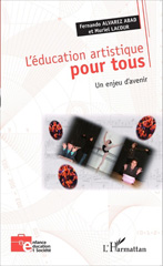 E-book, L'éducation artistique pour tous : Un enjeu d'avenir, Editions L'Harmattan