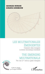 E-book, Les multinationales émergentes : Comment elles changent la donne économique mondiale - The emerging multinationals, the real 21st century game changers, Editions L'Harmattan