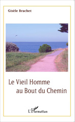 E-book, Le vieil homme au bout du chemin, Editions L'Harmattan