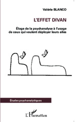 E-book, L'effet divan : Éloge de la psychanalyse à l'usage de ceux qui veulent déployer leurs ailes, Editions L'Harmattan
