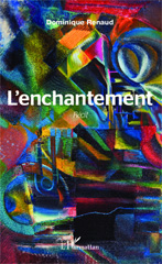 eBook, L'enchantement : Récit, Editions L'Harmattan