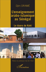 E-book, L'enseignement arabo-islamique au Sénégal : Le daara de Koki, Editions L'Harmattan