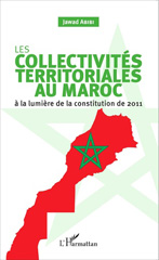 eBook, Les collectivités territoriales au Maroc : à la lumière de la constitution de 2011, Editions L'Harmattan