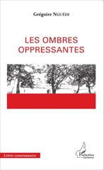 eBook, Les ombres oppressantes, Editions L'Harmattan