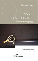 eBook, Le sabre et la poussière : Essais sur le postmodernisme et la guerre, Editions L'Harmattan