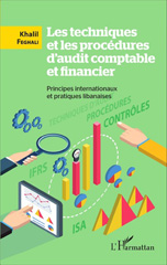 E-book, Les techniques et les procédures d'audit comptable et financier : Principes internationaux et pratiques libanaises, Editions L'Harmattan
