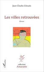 E-book, Les villes retrouvées : Roman, Editions L'Harmattan