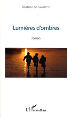 E-book, Lumières d'ombres : Roman, Editions L'Harmattan