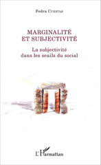 E-book, Marginalité et subjectivité : La subjectivité dans les seuils du social, Editions L'Harmattan