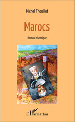 eBook, Marocs : Roman historique, Editions L'Harmattan