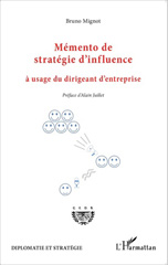 E-book, Mémento de stratégie d'influence à usage du dirigeant d'entreprise, Editions L'Harmattan