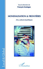 eBook, Mondialisation & Frontières : Arts, cultures & politiques, Editions L'Harmattan